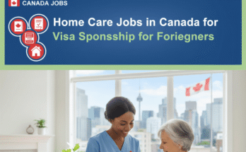 home care jobs in canada for foreigners with sponsorship