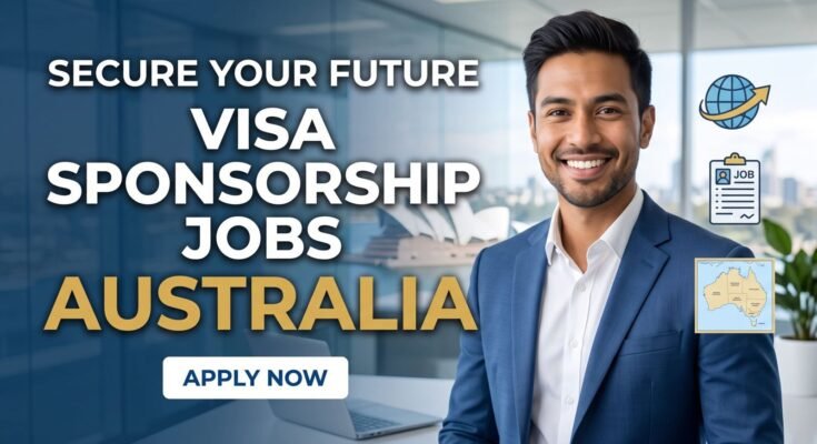 visa sponsorship jobs Australia